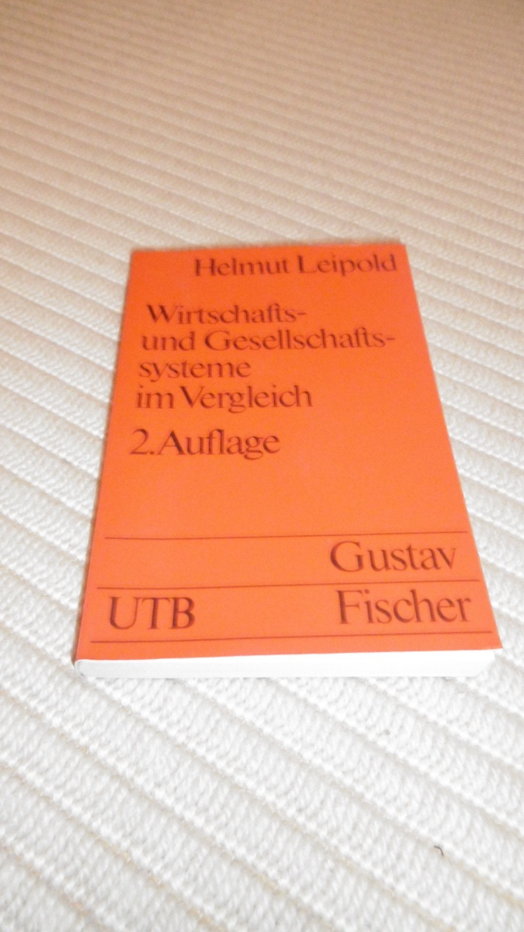Wirtschafts- und Gesellschaftssysteme im Vergleich. Grundzüge einer Theorie der Wirtschaftssysteme Books