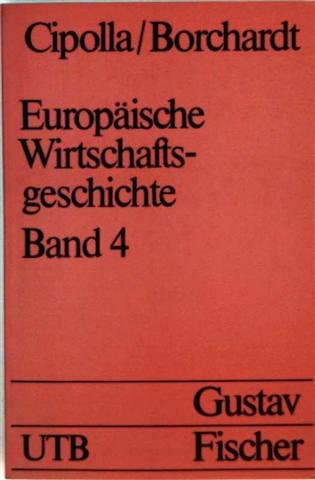Europäische Wirtschaftsgeschichte - Band 4: Die Entwicklung der industriellen Gesellschaften Books