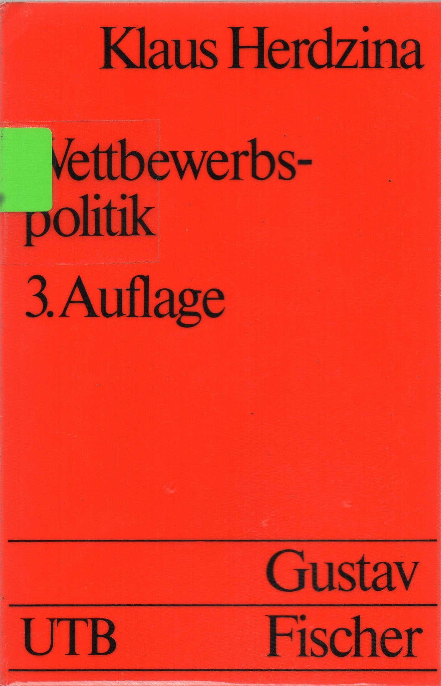 Wettbewerbspolitik - UTB - Band 1294 Books