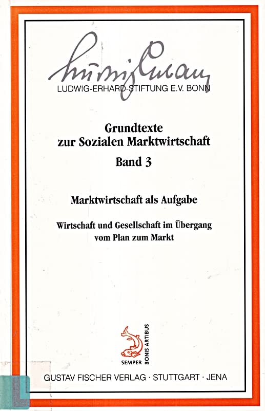 Marktwirtschaft als Aufgabe. Wirtschaft und Gesellschaft im Übergang vom Plan zum Markt Social Sciences