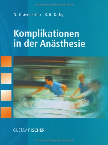 Komplikationen in der Anästhesie: Ursachen und Management Medicine