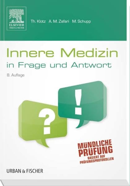 Innere Medizin in Frage und Antwort: Fragen und Fallgeschichten Medicine