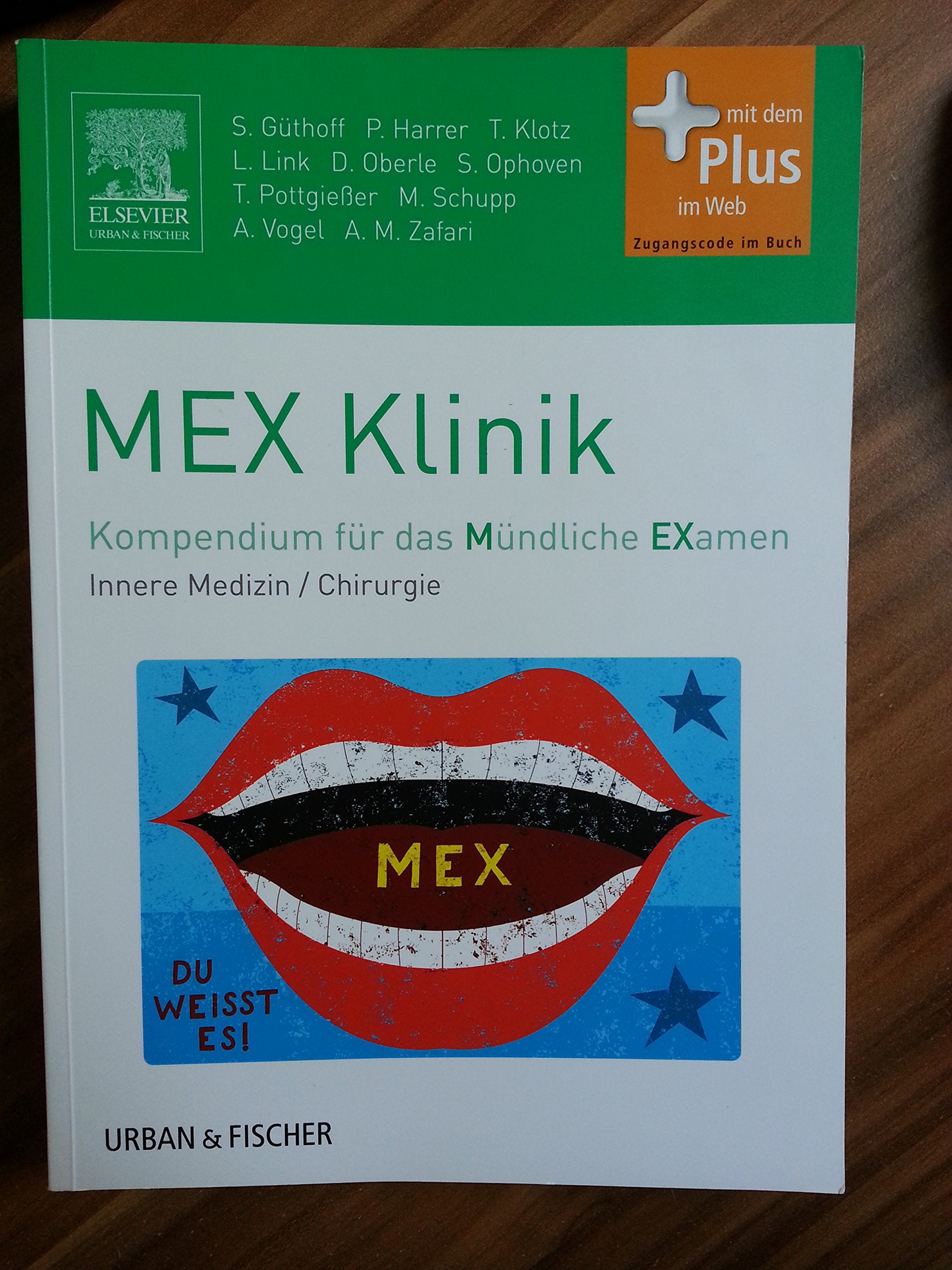 MEXKlinik: Kompendium für das Mündliche Examen - mit Zugang zum Elsevier-Portal/Innere Medizin/Chirurgie: Kompendium für das Mündliche Examen - Innere ... Mit dem Plus im Web. Zugangscode im Buch Medicine