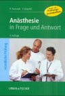 Anästhesie in Frage und Antwort. Mit Intensiv- und Notfallmedizin und Schmerztherapie Medicine