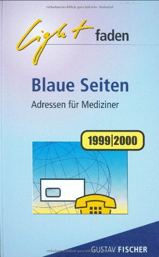 Lightfaden Blaue Seiten: Adressen für Mediziner Medicine