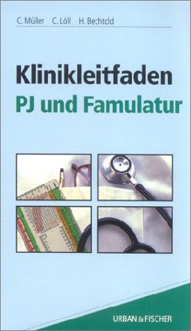 Klinikleitfaden PJ und Famulatur Medicine