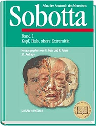 Atlas der Anatomie des Menschen, 2 Bde., Bd.1, Kopf, Hals, obere Extremität. 21. neu bearbeitete Auflage Medicine