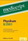 Mediscript, Kommentierte Examensfragen, GK 1, je 2 Bde., Physikum 8/2001: Die 320 Originalfragen ausführlich und präzise kommentiert mit den offiziellen Lösungen Medicine
