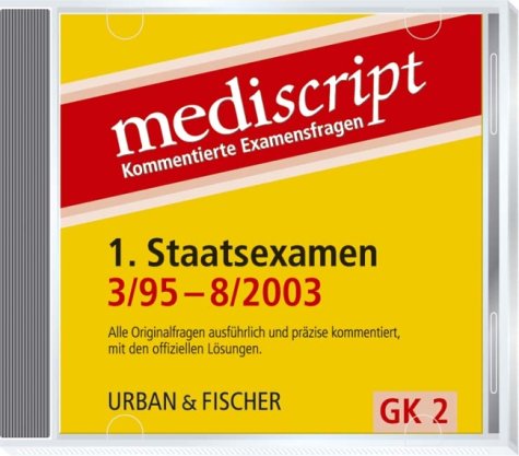 Mediscript, Kommentierte Examensfragen, GK 2, CD-ROMs : 1. Staatsexamen 3/95-8/2003, 1 CD-ROM Books