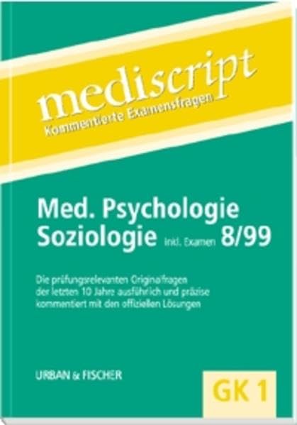 Mediscript, Kommentierte Examensfragen, GK 1, je 2 Bde., Medizinische Psychologie und Soziologie Medicine