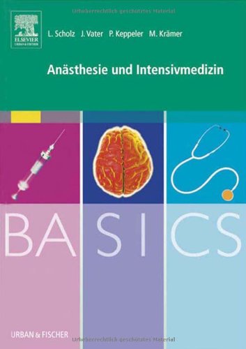 BASICS Anästhesie und Intensivmedizin Medicine