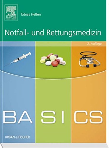 BASICS Notfall- und Rettungsmedizin Medicine