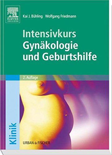 Intensivkurs Gynäkologie und Geburtshilfe Medicine