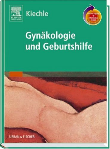 Gynäkologie und Geburtshilfe mit StudentConsult-Zugang Medicine