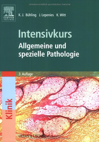 Intensivkurs: Allgemeine und Spezielle Pathologie Medicine
