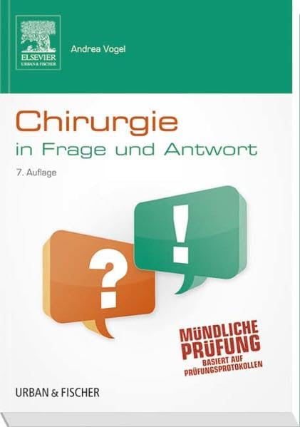 Chirurgie In Frage und Antwort: Fragen und Fallgeschichten: Fragen und Fallgeschichten. Mit dem Plus im Web (Zugang zum Elsevier-Portal) Medicine