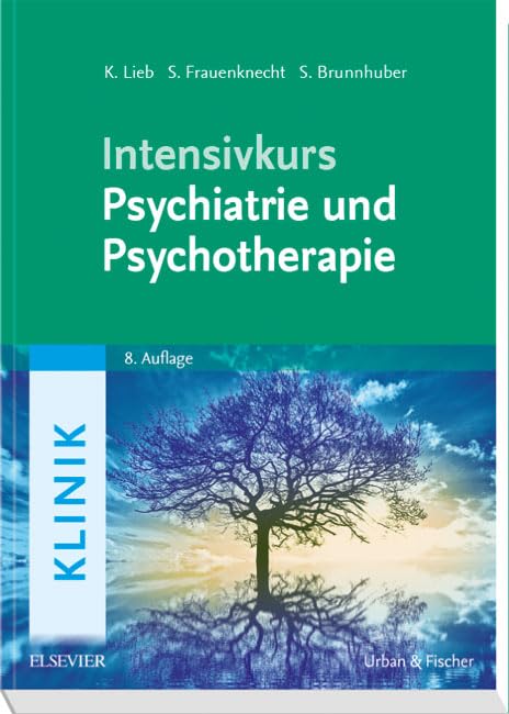 Intensivkurs Psychiatrie und Psychotherapie Medicine