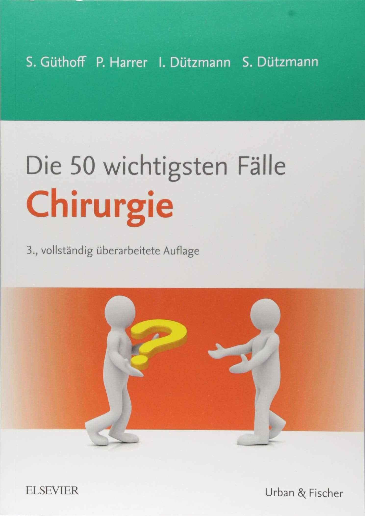 Die 50 wichtigsten Fälle Chirurgie Medicine