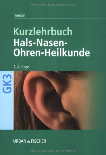 Hals-Nasen-Ohren-Heilkunde: Kurzlehrbuch Medicine