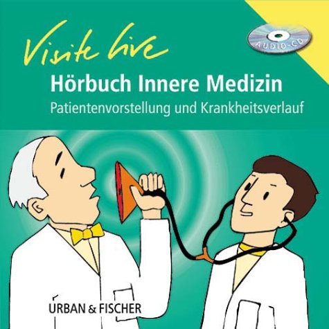 Hörbuch Visite live Innere Medizin Medicine
