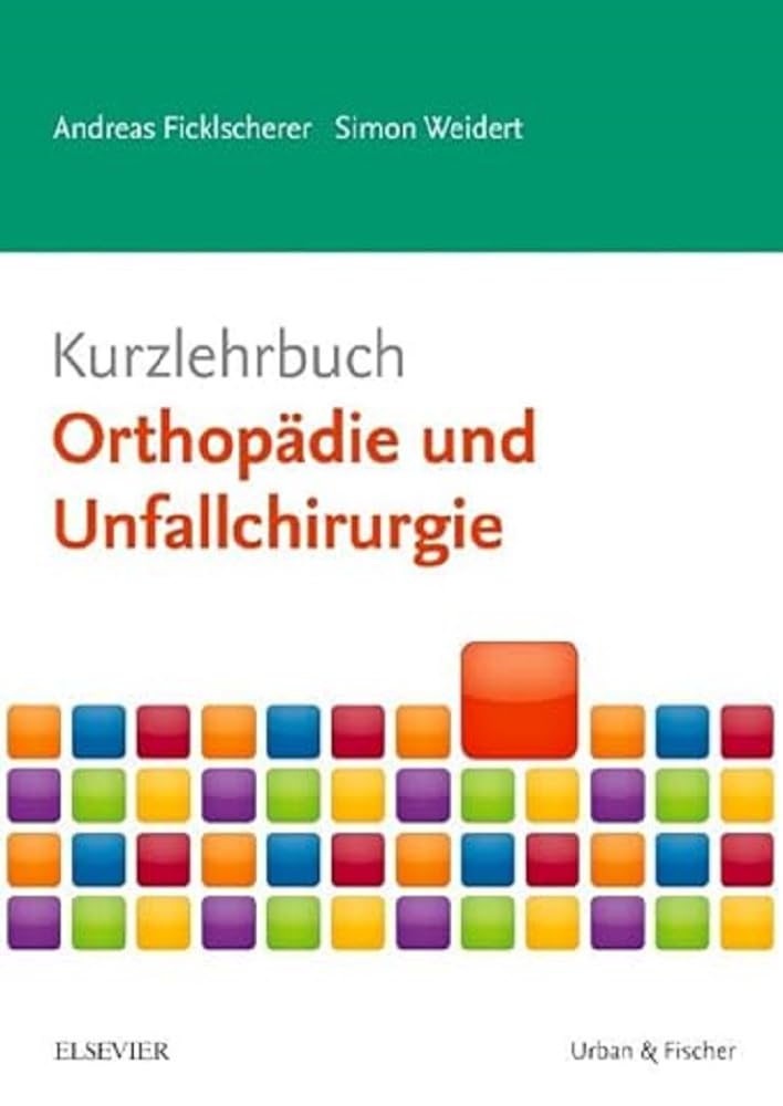 Kurzlehrbuch Orthopädie und Unfallchirurgie Medicine