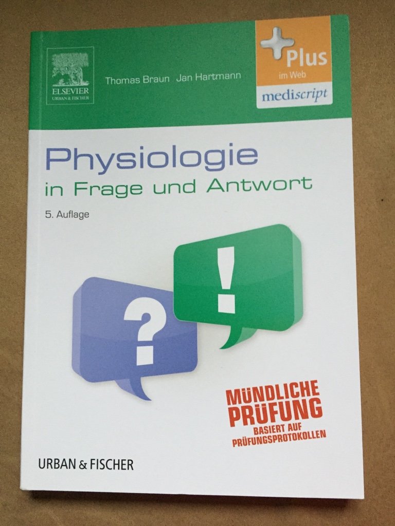 Physiologie in Frage und Antwort Medicine