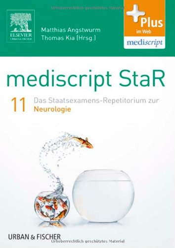 mediscript StaR 11 das Staatsexamens-Repetitorium zur Neurologie: mit Zugang zur mediscript Lernwelt: Plus im Web, mediscript Medicine