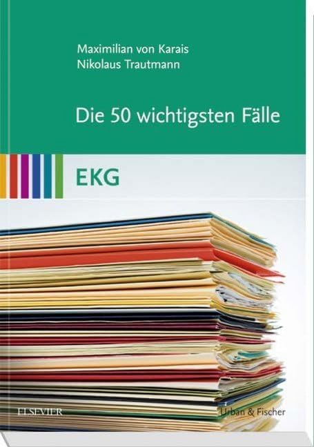 Die 50 wichtigsten Fälle EKG Medicine
