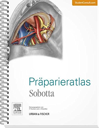 Sobotta Präparieratlas: Mit StudentConsult-Zugang Medicine