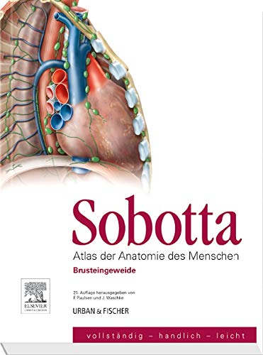 Sobotta, Atlas der Anatomie des Menschen Heft 4: Brusteingeweide book