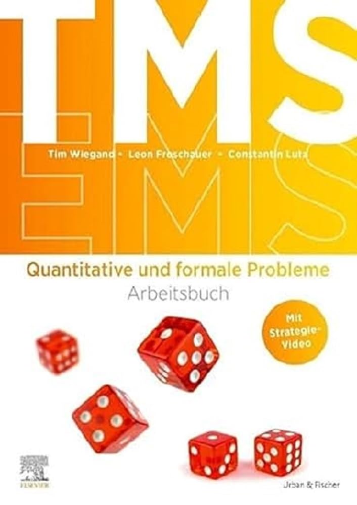 TMS und EMS 2023/24. Arbeitsbuch Quantitative und formale Probleme Medicine