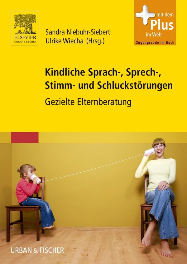 Kindliche Sprach-, Sprech-, Stimm- und Schluckstörungen Medicine