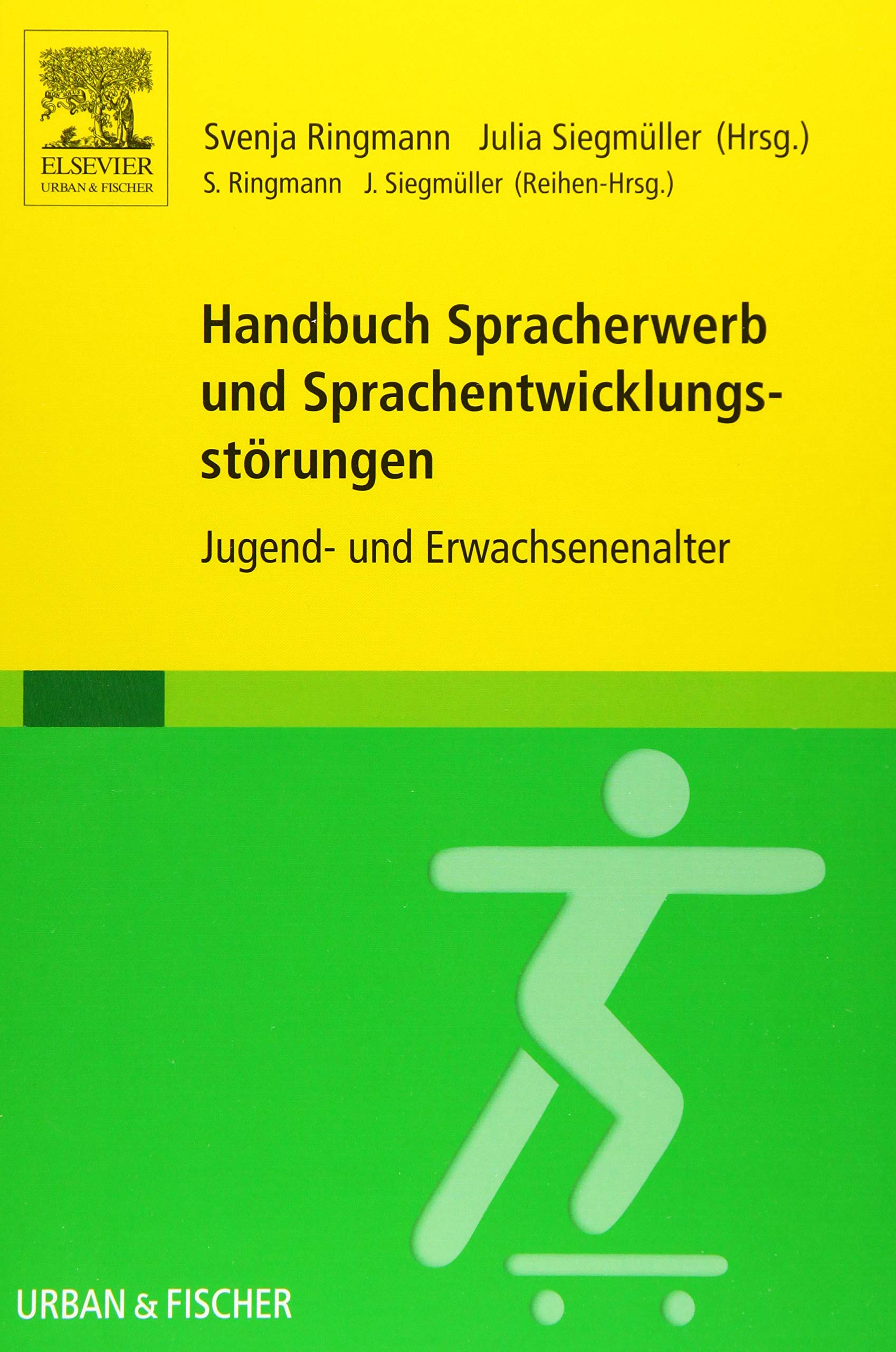 Handbuch Spracherwerb und Sprachentwicklungsstörungen Medicine