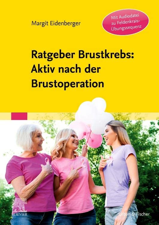 Ratgeber Brustkrebs: Aktiv nach der Brustoperation Medicine