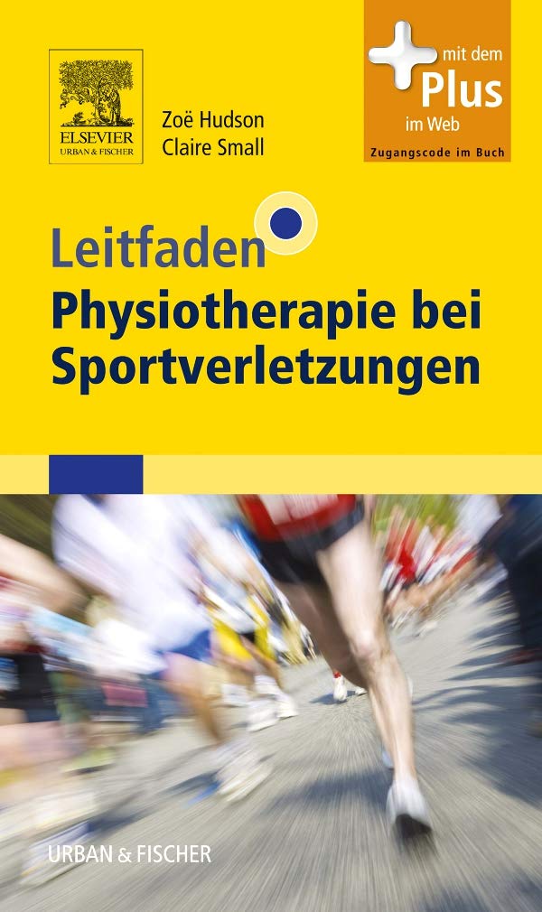 Leitfaden Physiotherapie bei Sportverletzungen Medicine