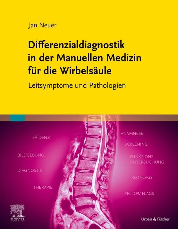 Differenzialdiagnostik in der Manuellen Medizin für die Wirbelsäule Medicine