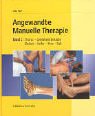 Angewandte Manuelle Therapie Bde. 1+2: Angewandte manuelle Therapie : Bd. 2. Thorax - Lendenwirbelsäule - Becken - Hüfte - Knie - Fuß Medicine