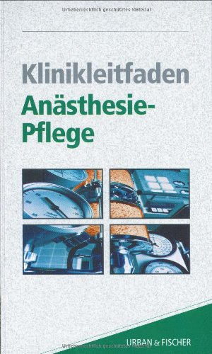 Klinikleitfaden Anästhesie - Pflege Medicine Books