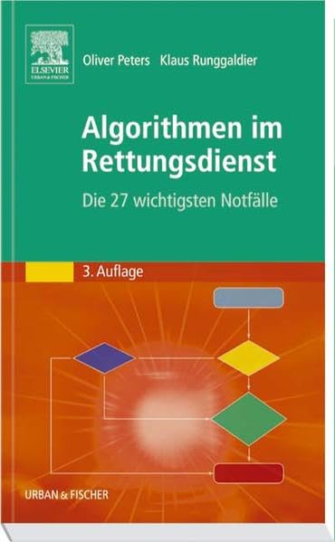 Algorithmen im Rettungsdienst: Die 27 wichtigsten Notfälle Medicine