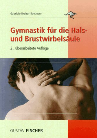 Gymnastik für die Hals- und Brustwirbelsäule Medicine