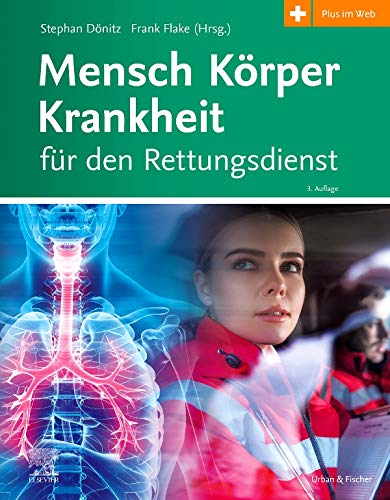 Mensch Körper Krankheit für den Rettungsdienst Medicine