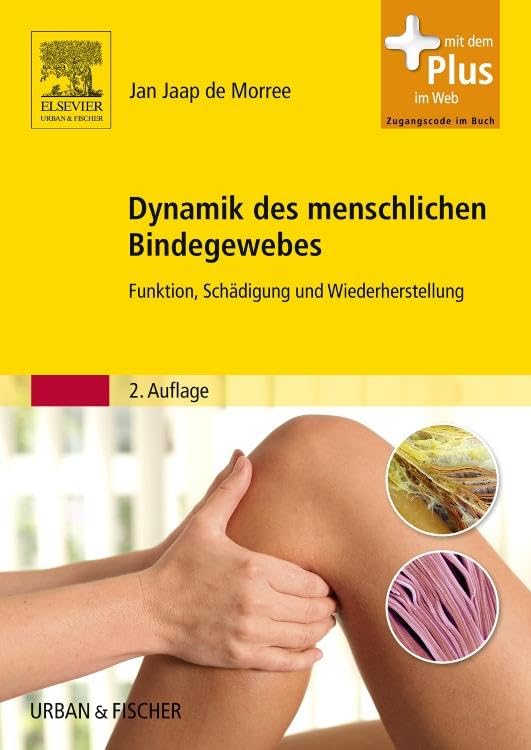 Dynamik des menschlichen Bindegewebes Medicine Books