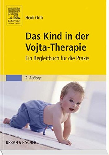 Das Kind in der Vojta-Therapie Medicine