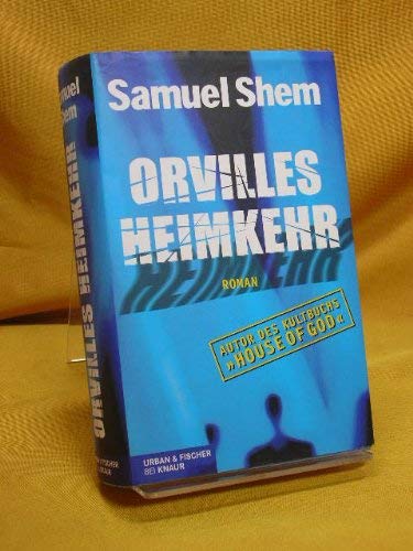 Orvilles Heimkehr : Roman. Contemporary literature