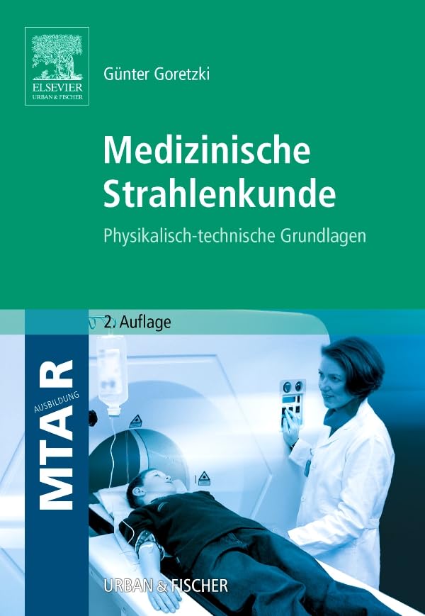 Medizinische Strahlenkunde Medicine