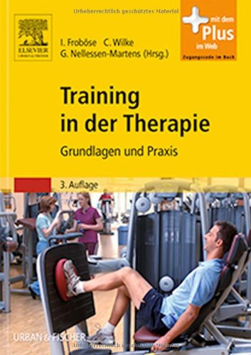 Training in der Therapie: Grundlagen und Praxis - mit Zugang zum Elsevier-Portal Medicine