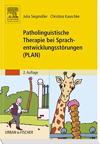Patholinguistische Therapie bei Sprachentwicklungsstörungen (PLAN) Medicine