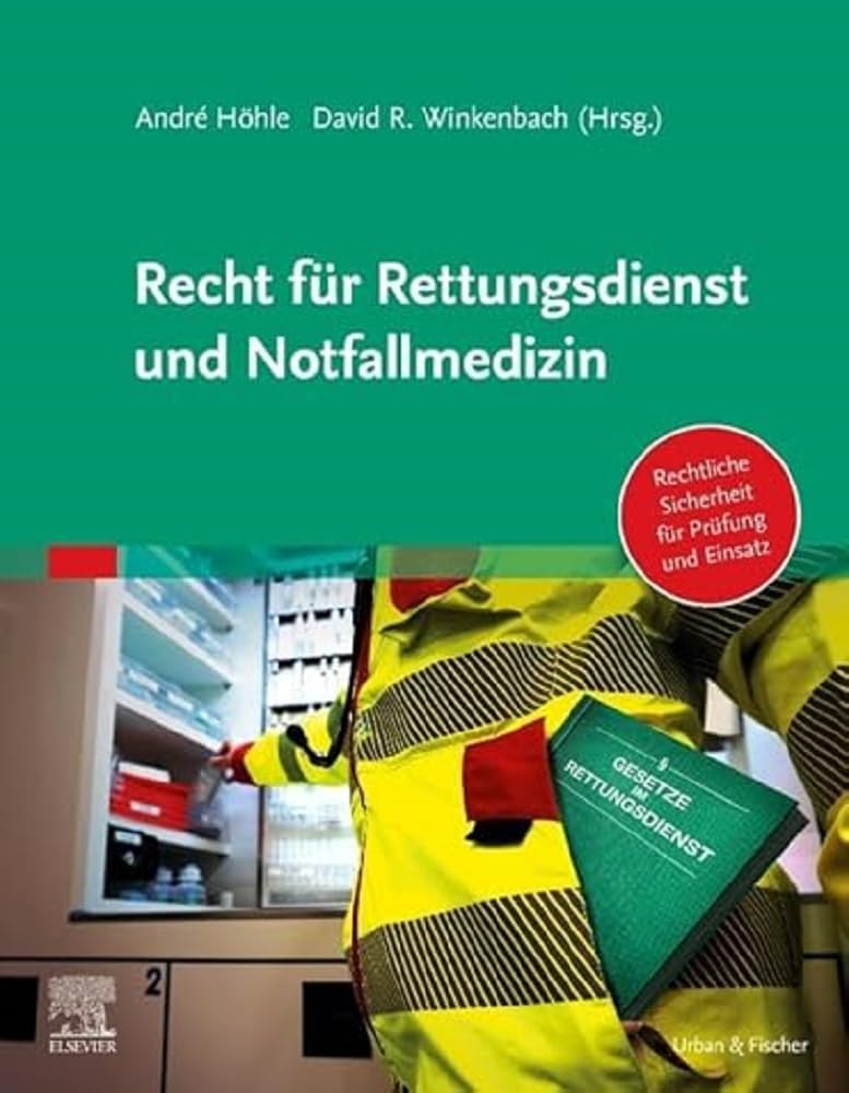 Recht für Rettungsdienst und Notfallmedizin Medicine