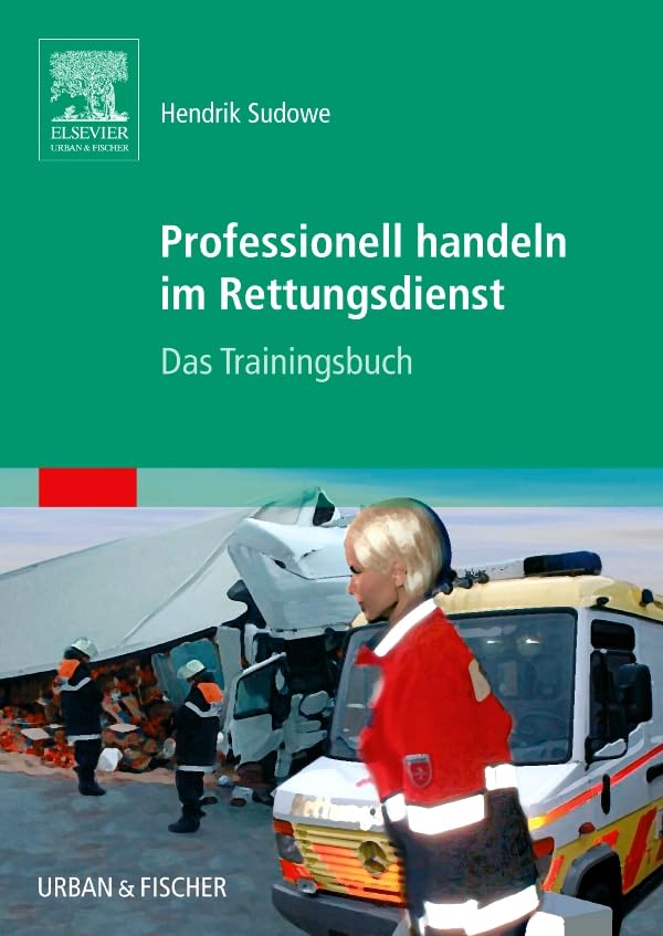 Professionell handeln im Rettungsdienst: Das Trainingsbuch Medicine