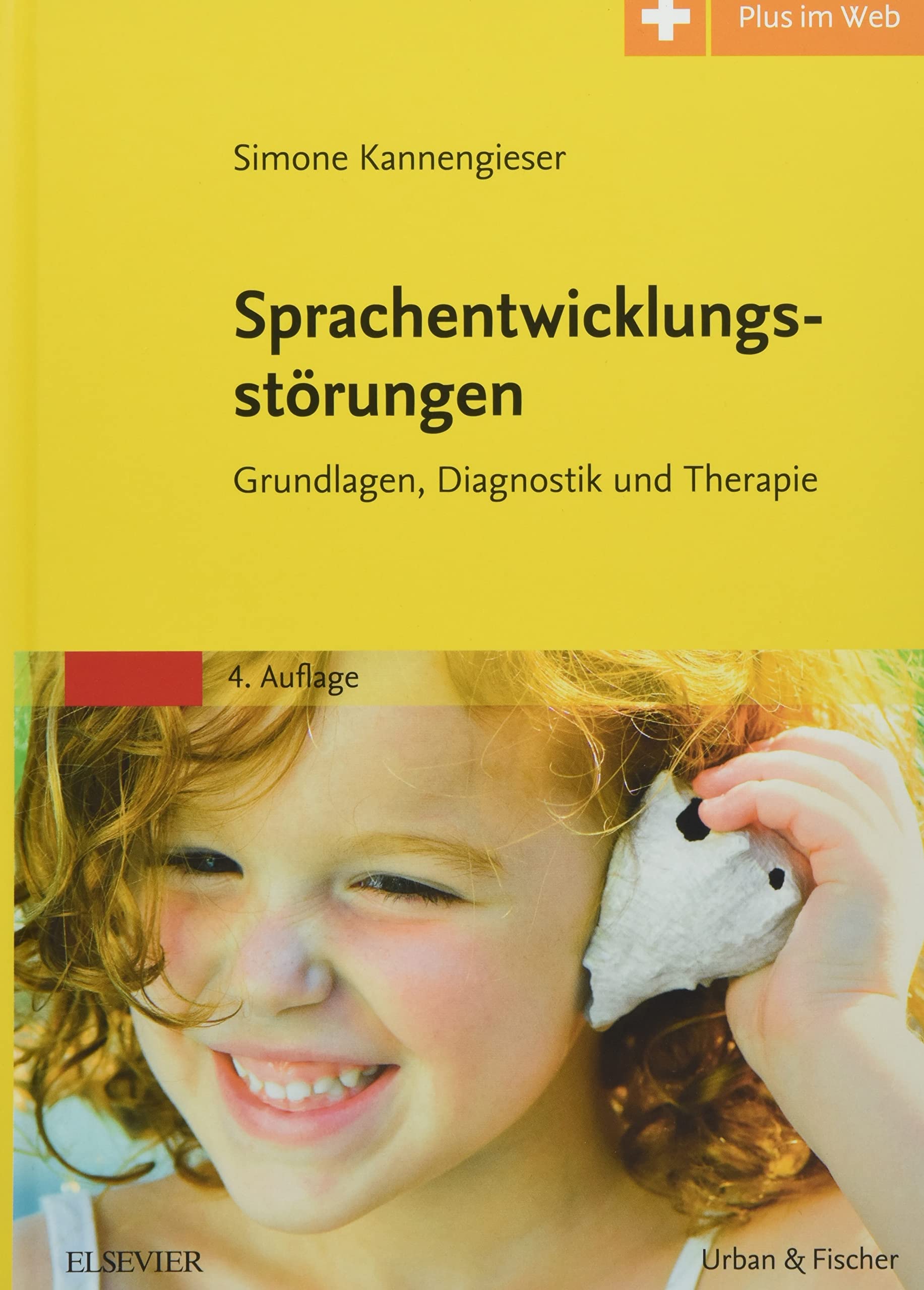 Sprachentwicklungsstörungen: Grundlagen, Diagnostik und Therapie - mit Zugang zur Medizinwelt Medicine
